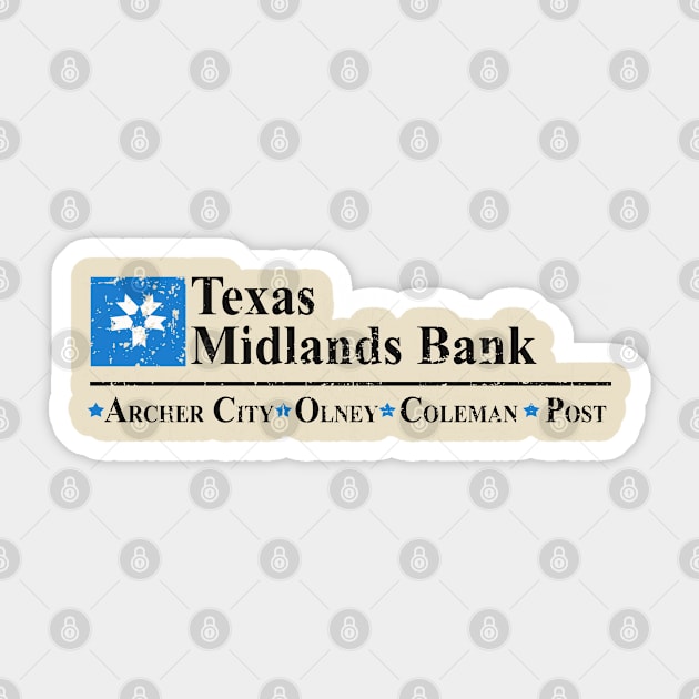 Texas Midlands Bank distressed Sticker by MonkeyKing